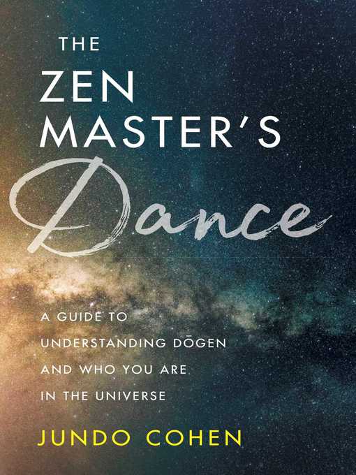 Title details for The  Zen Master's Dance by Jundo Cohen - Wait list
